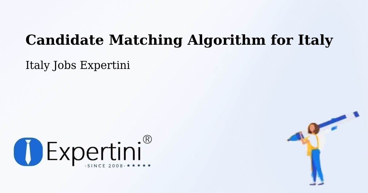 Candidate Matching Algorithm Overview – Chions - Italy Jobs Expertini